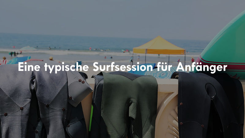 Eine typische Surfsession für Anfänger 🌊